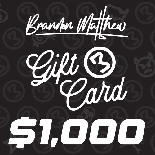 Brandon Matthew $1,000 Gift Card